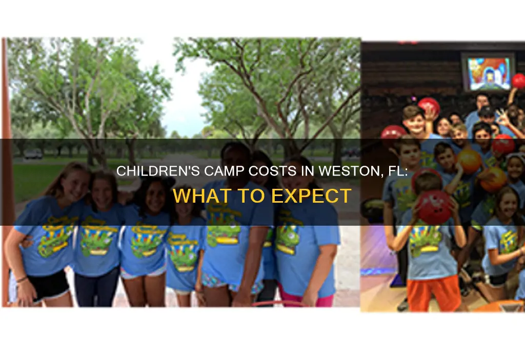 how much cost a childrem camp in weston fl