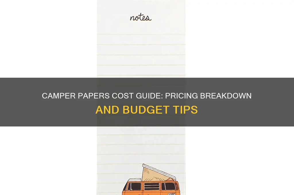 how much do camper papers cost