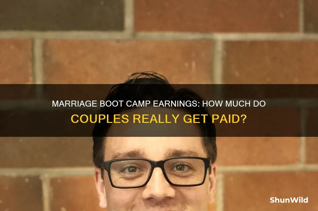 how much do couples get paid on marriage boot camp
