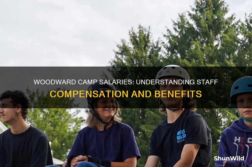 how much do you get paid at woodward camp