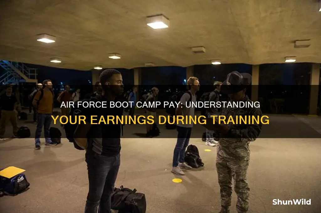 how much do you make in air force boot camp