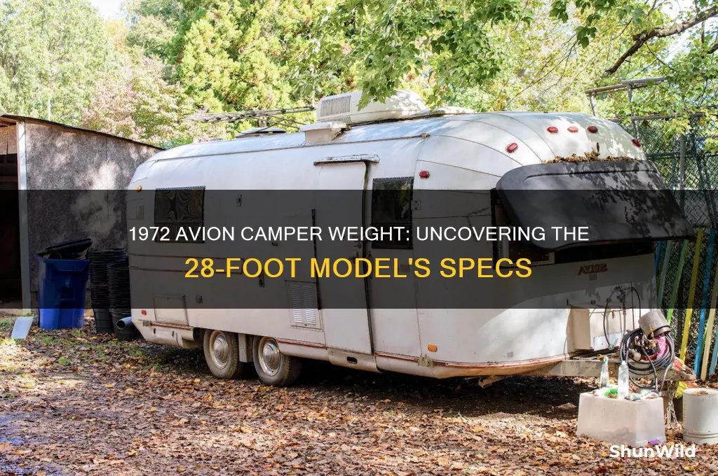 how much does a 1972 28 foot avion camper weigh