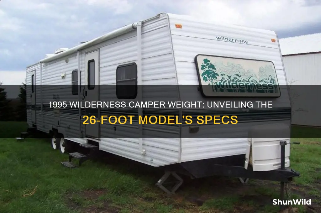 how much does a 1995 26 foot wilderness camper weigh
