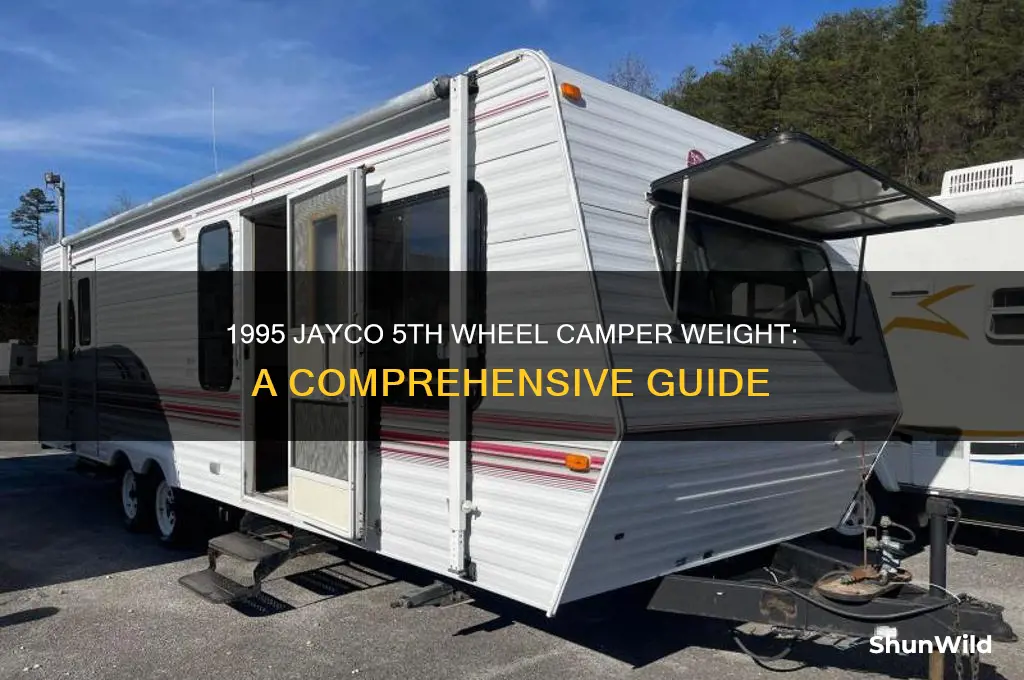how much does a 1995 jayco 5th wheel camper weigh