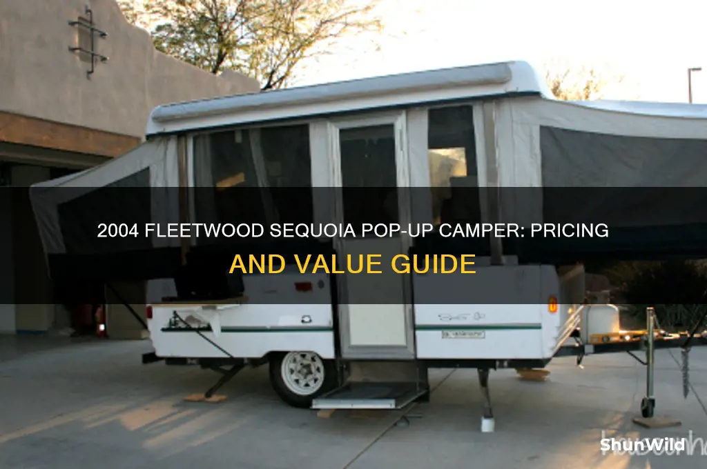 how much does a 2004 fleetwood sequoia pop up camper