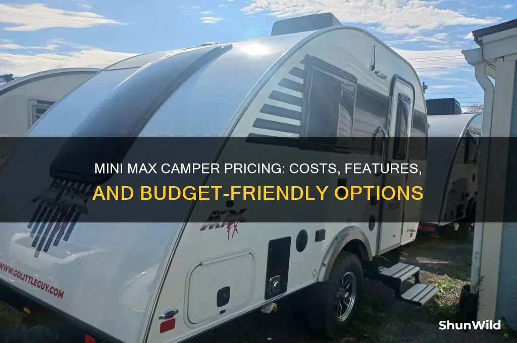 how much does a mini max camper cost