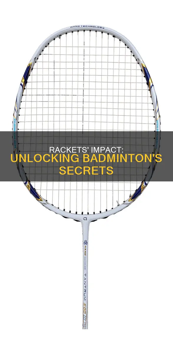 how much does a racket affect badminton