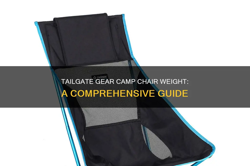 how much does a tailgate gear camp chair weigh