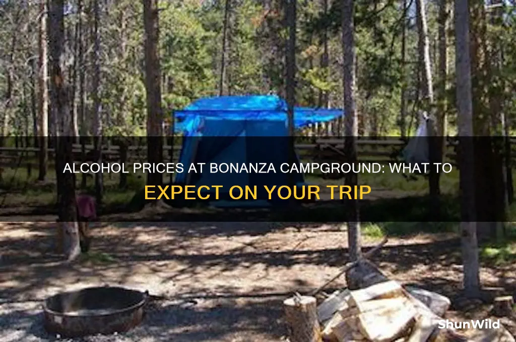 how much does alchol cost at bonanza camp ground
