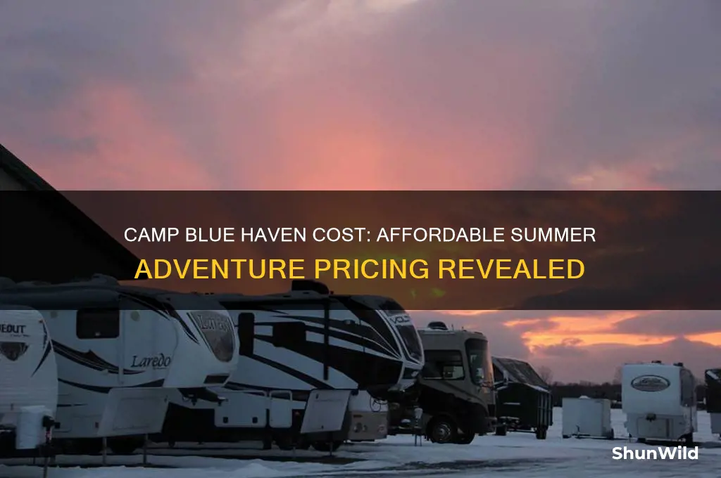 how much does camp blue haven cost
