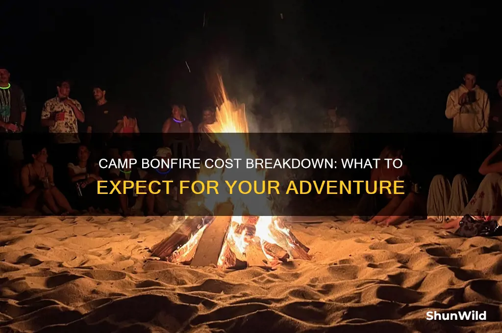 how much does camp bonfire cost