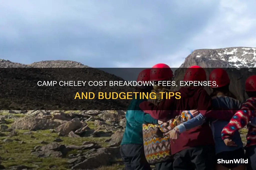 how much does camp cheley cost