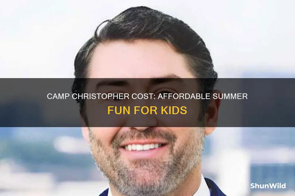 how much does camp christopher cost