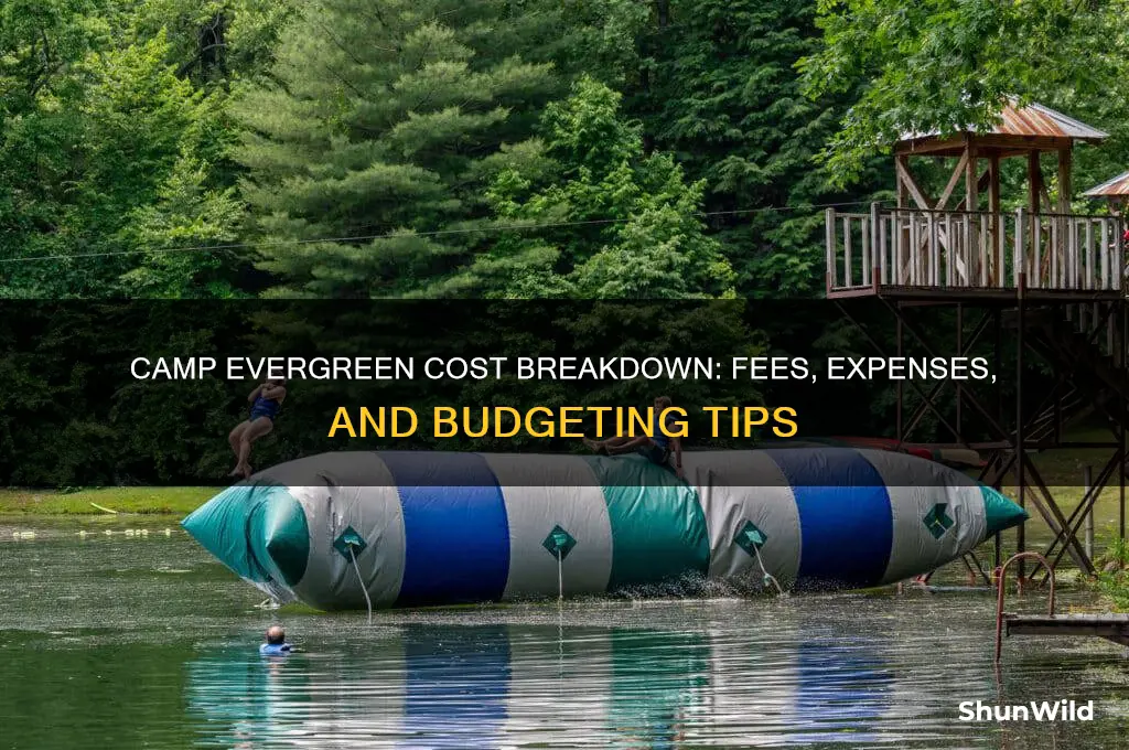how much does camp evergreen cost