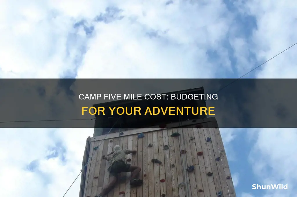 how much does camp five mile cost