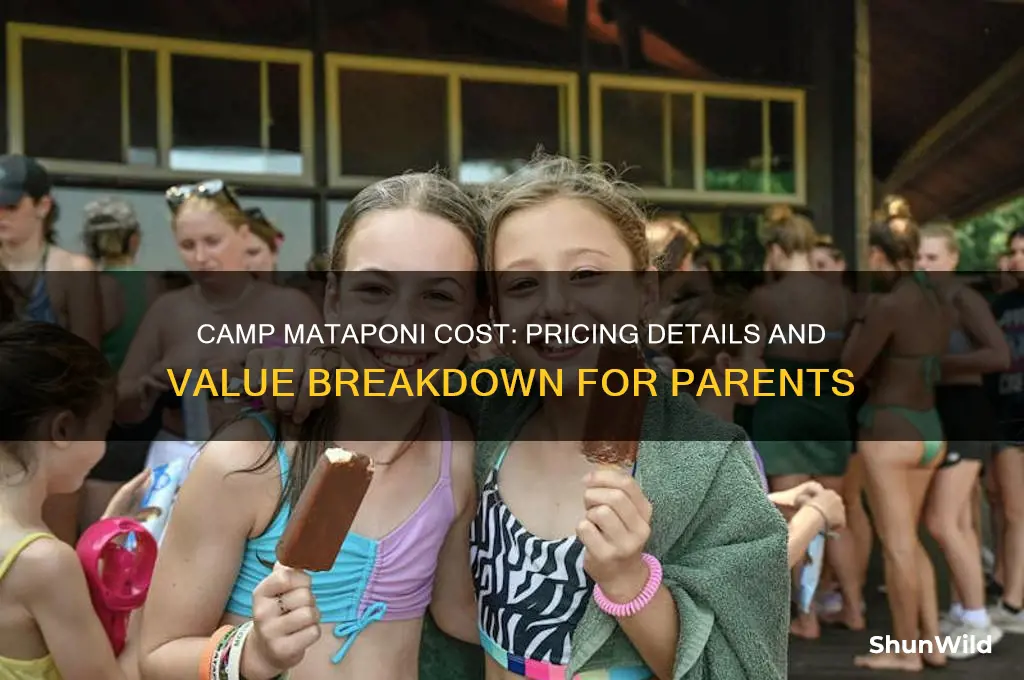 how much does camp mataponi cost