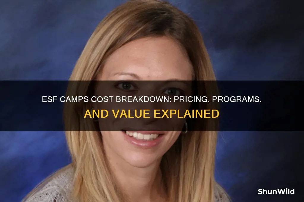 how much does esf camps cost