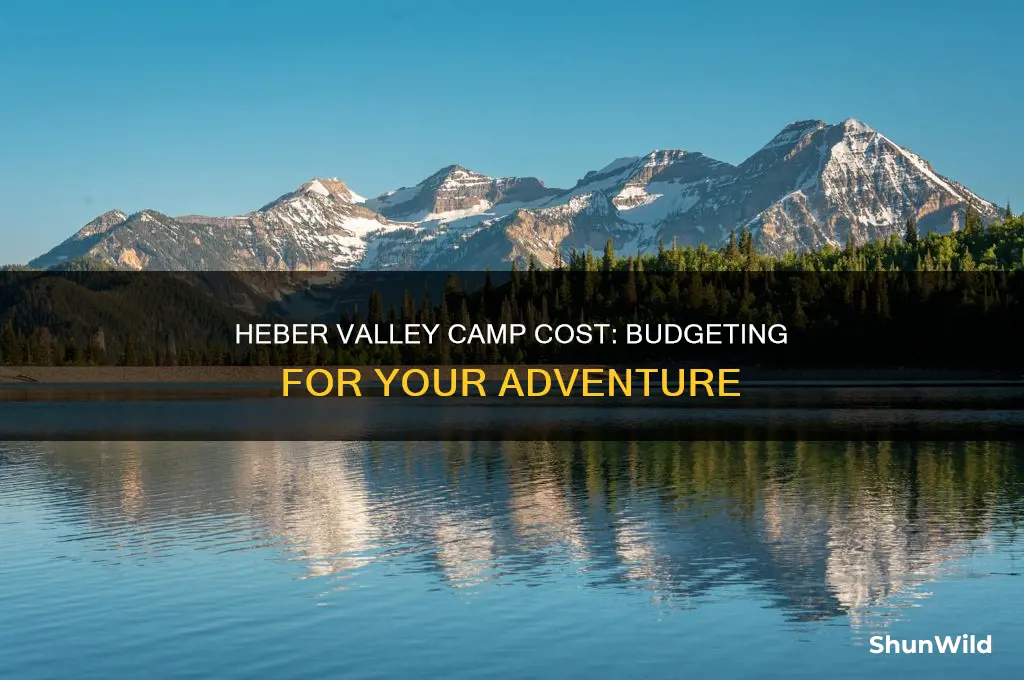 how much does heber valley camp cost