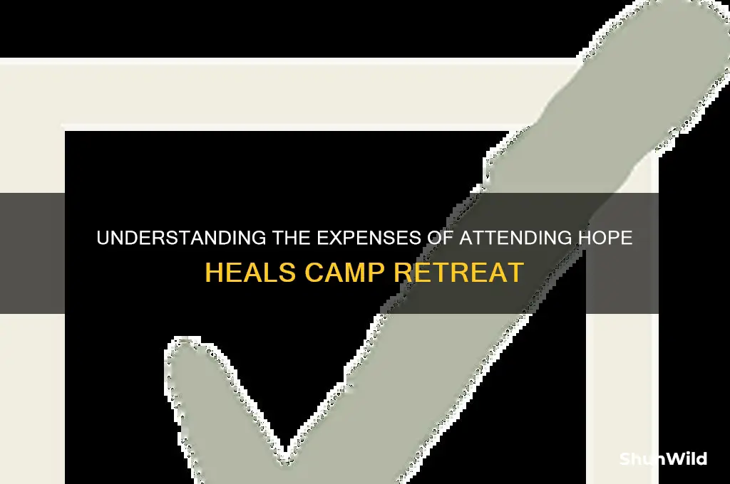how much does it cost to attend hope heals camp