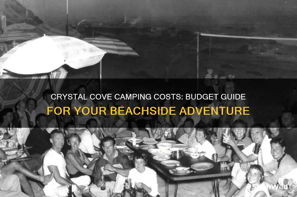 how much does it cost to camp at crystal cove