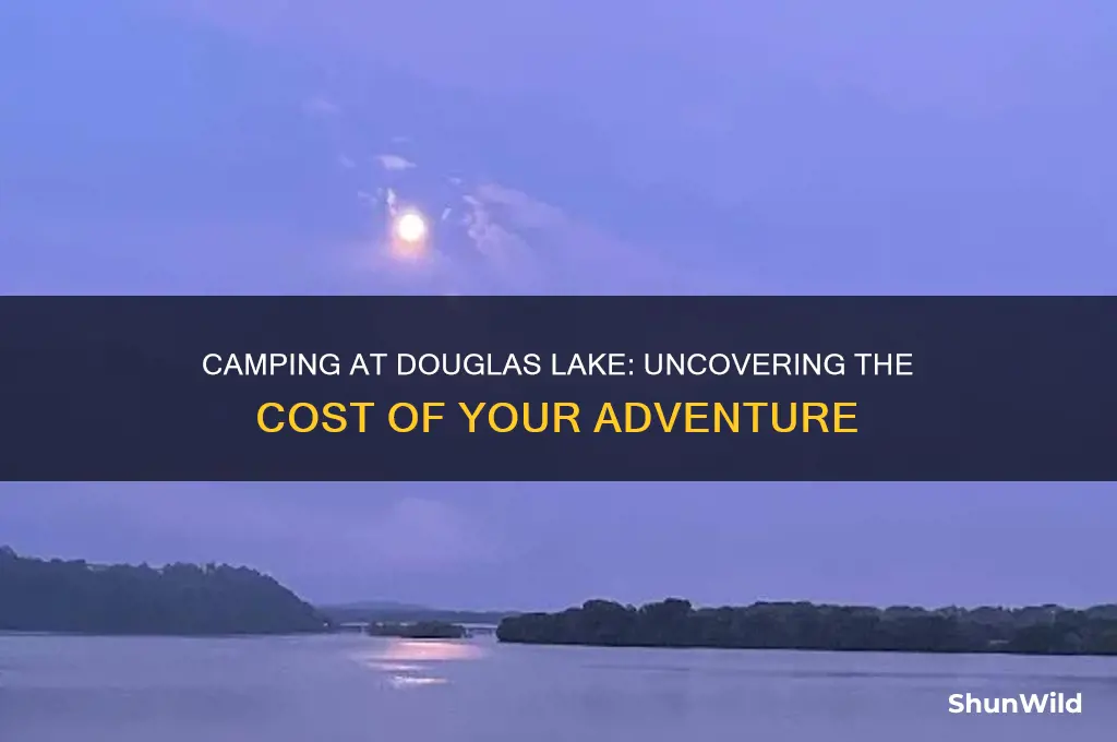how much does it cost to camp at douglas lake