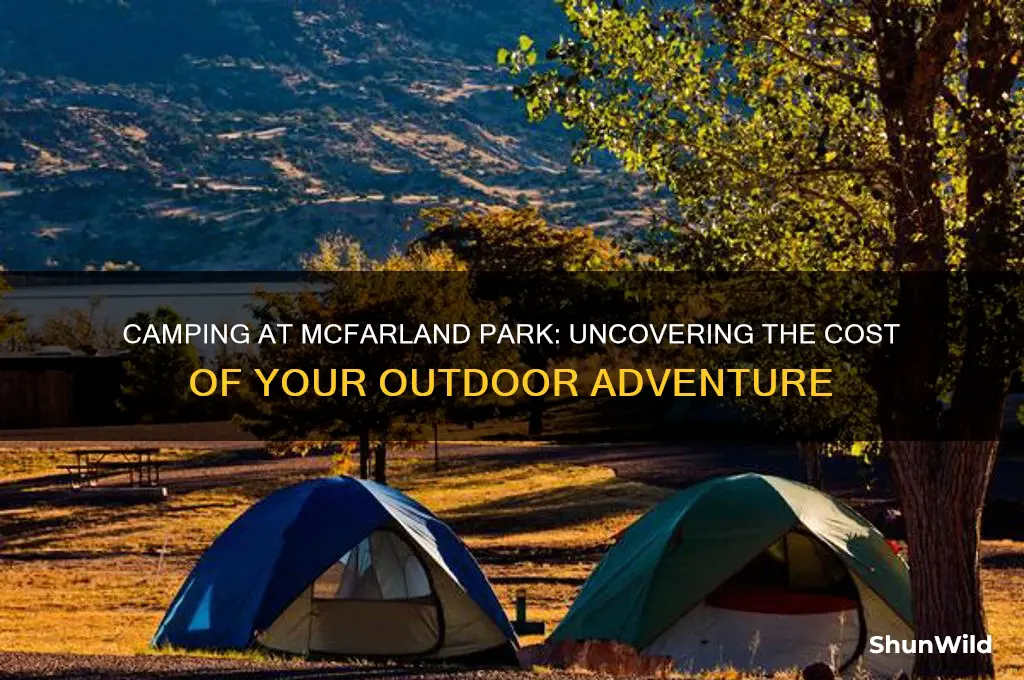 how much does it cost to camp at mcfarland park
