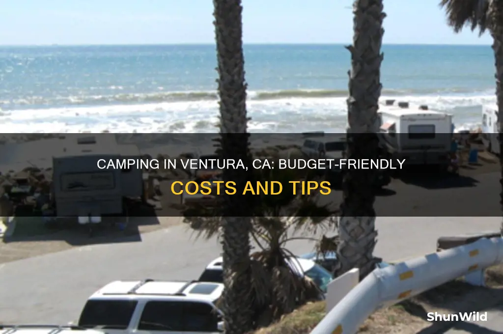 how much does it cost to camp in ventura ca