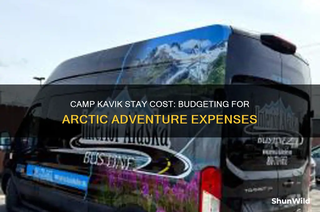 how much does it cost to stay at camp kavik