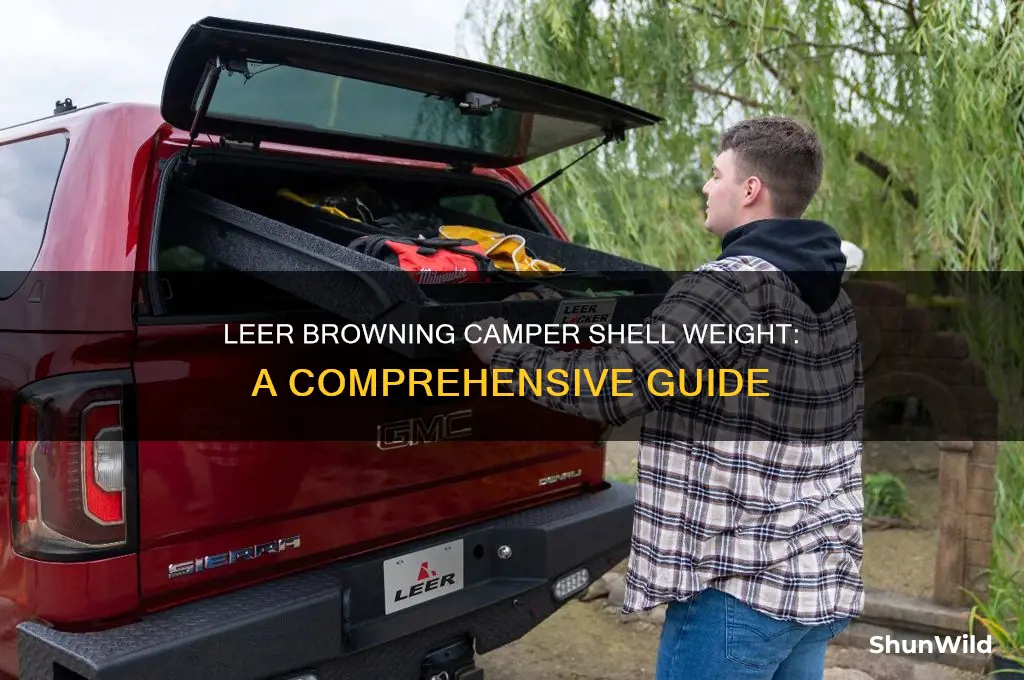 how much does leer browning camper shell weigh