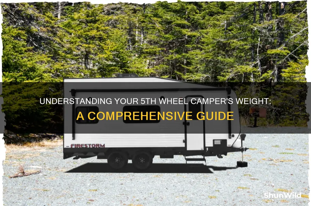 how much does my 5th wheel camper weight