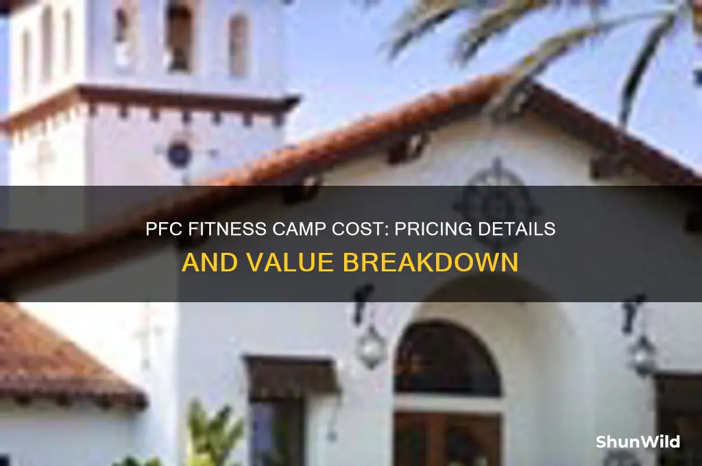how much does pfc fitness camp cost