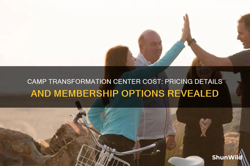 how much does the camp transformation center cost