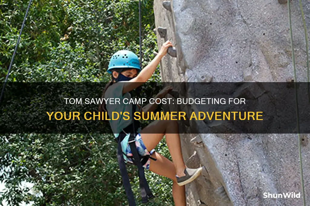 how much does tom sawyer camp cost