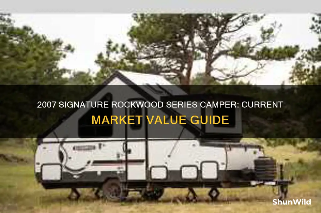 how much is a 2007 signature rockqood series camper cost