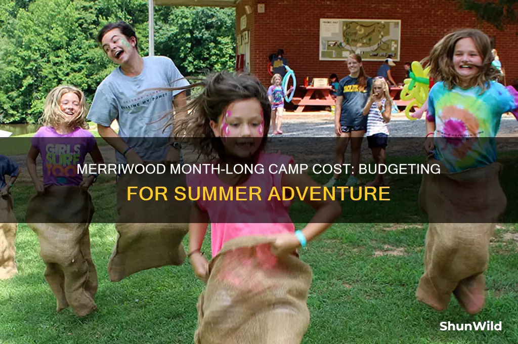 how much is a month long camp at merriwood