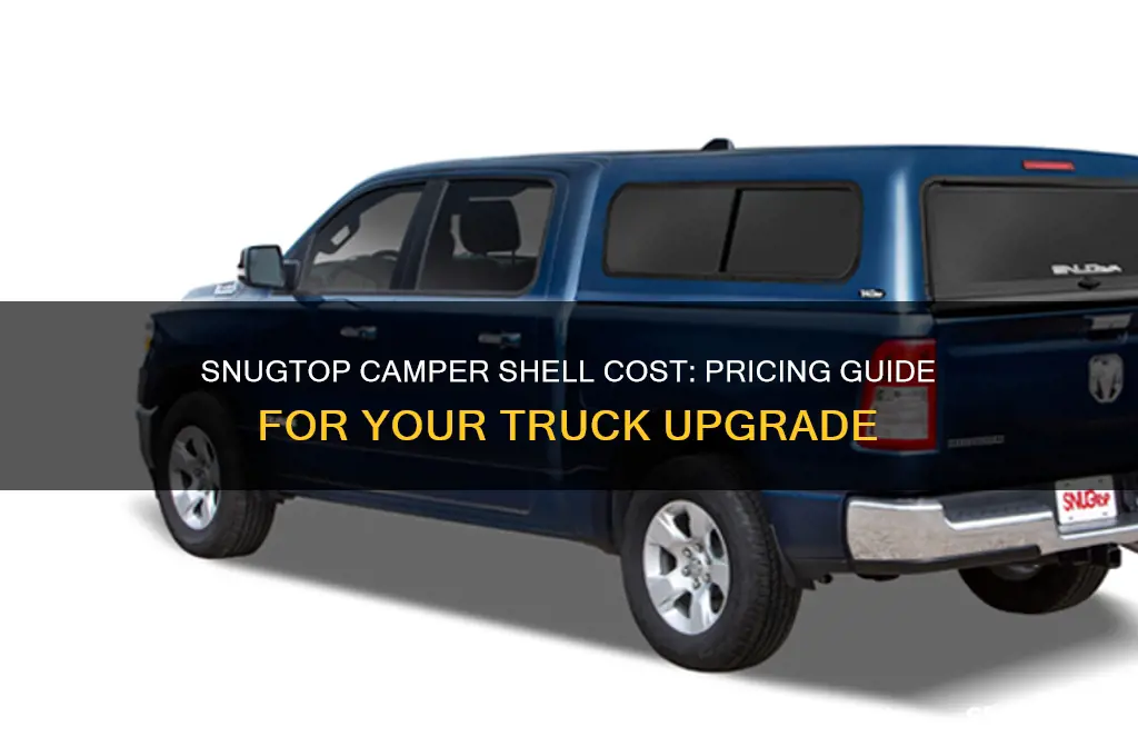 how much is a snugtop camper shell