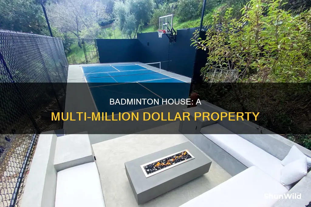 how much is badminton house worth