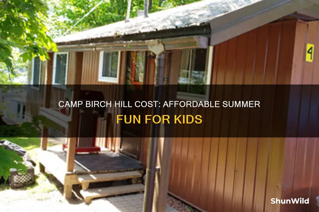 how much is camp birch hill