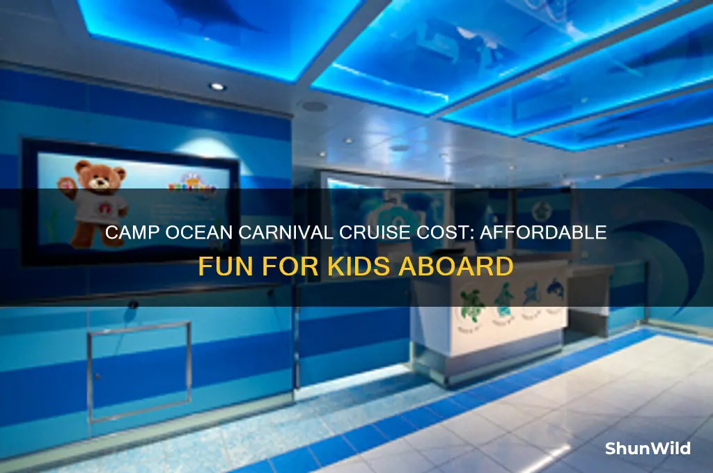 how much is camp ocean on carnival cruise