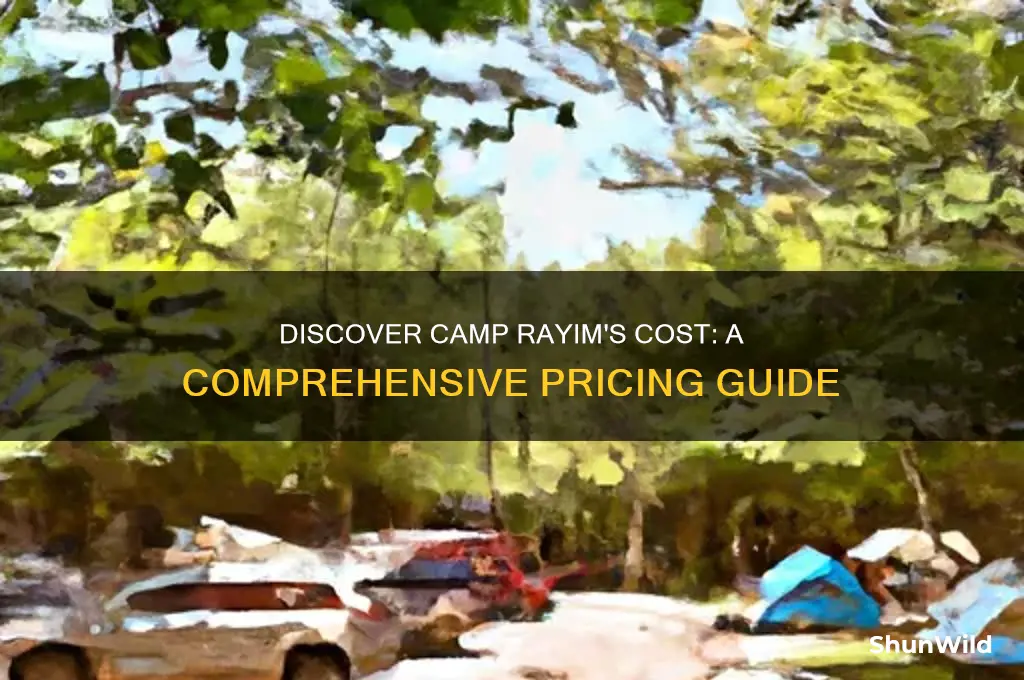 how much is camp rayim