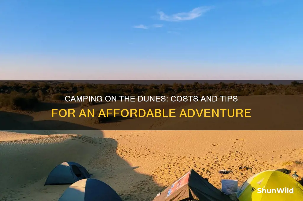 how much is camping on the dunes