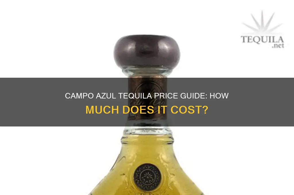 how much is campo azul tequila