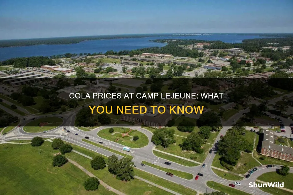 how much is cola in camp lejeune