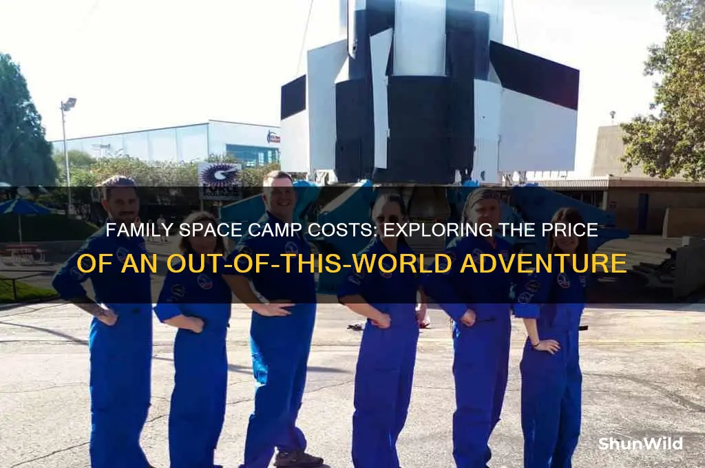 how much is family space camp