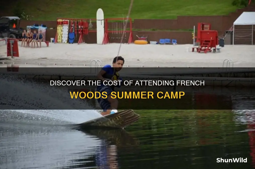 how much is french woods camp
