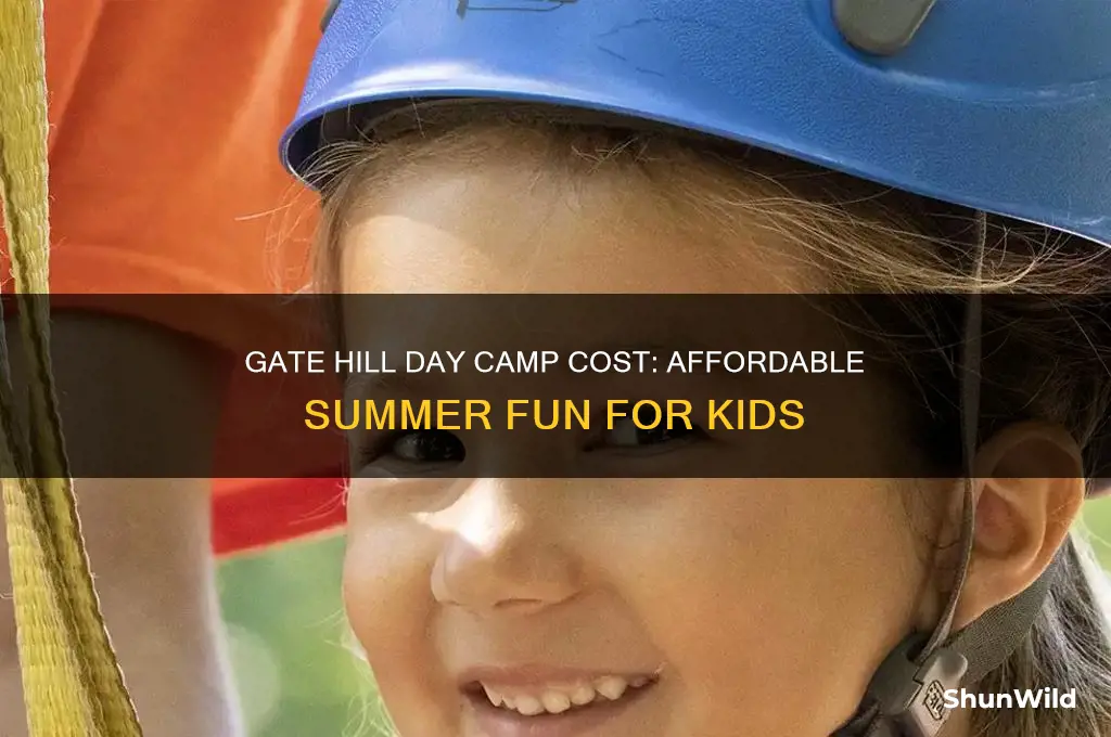 how much is gate hill day camp