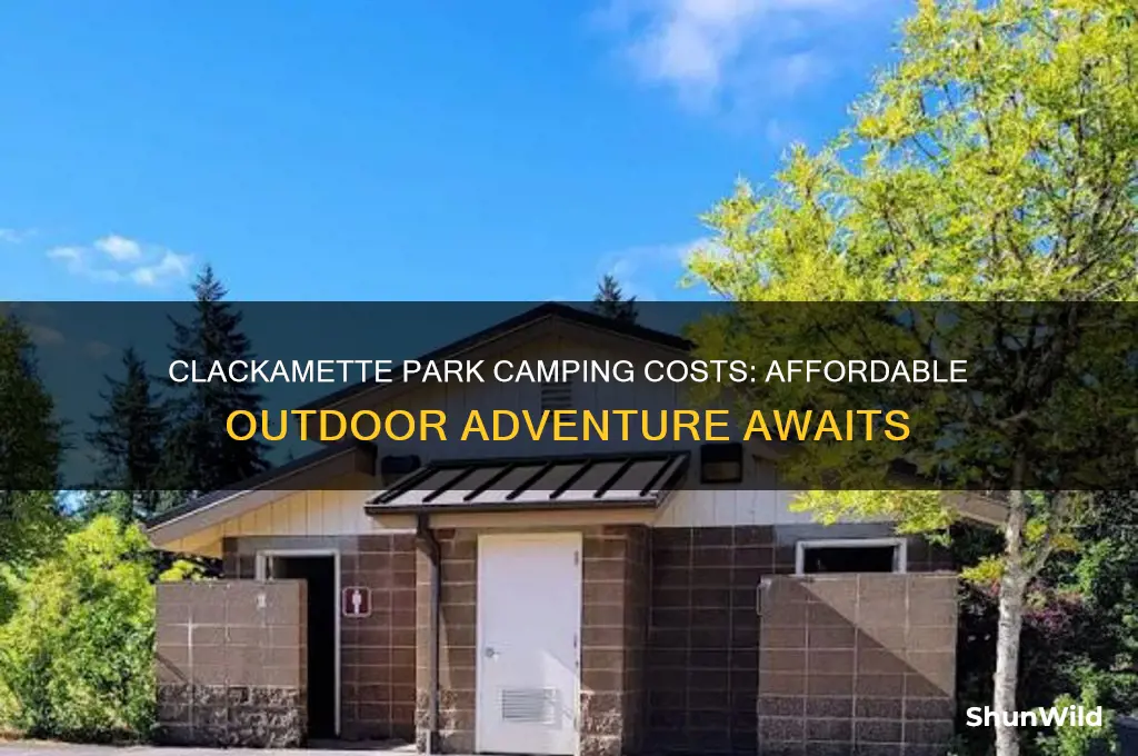 how much is it to camp at clackamette park