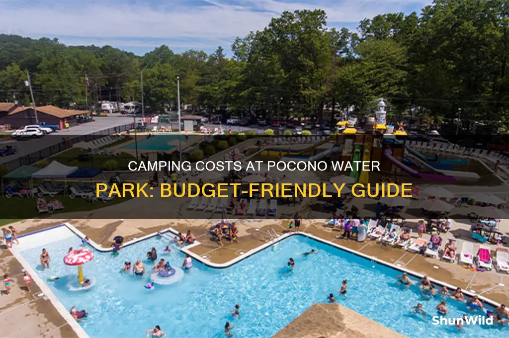how much is it to camp at pocono water park