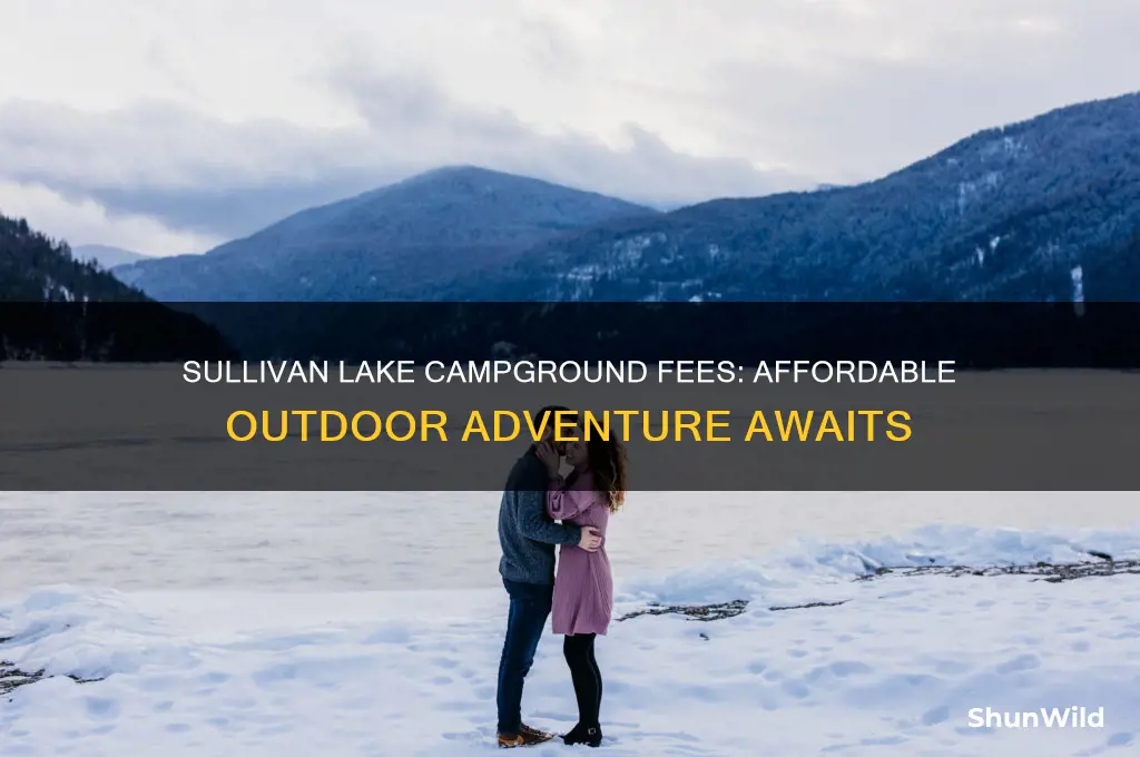 how much is it to camp at sullivan lake campground
