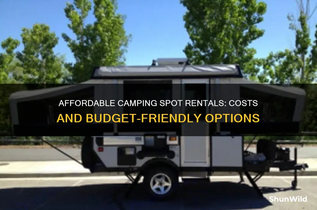 how much is it to rent a camping spot